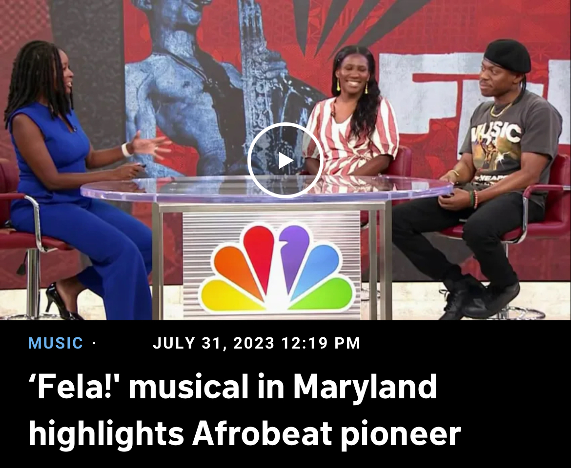 NBC4 Segment: FELA! musical in Maryland highlights Afrobeat pioneer